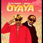 Fik Fameica ft. Marioo – Oyaya