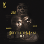 Gbolar Mighty – Brother Man, Pt. 2 ft. Lucid & Hotkeed