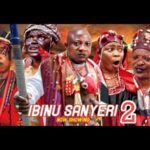 Ibinu Sanyeri Part 2 – Yoruba Movie 2024