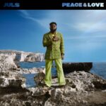 Juls – Peace and Love Album