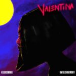 Kashcoming – Valentina ft. Dwillsharmony