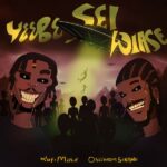 Kofi Mole – Yeebe Sei Wiase ft. Oseikrom Sikanii