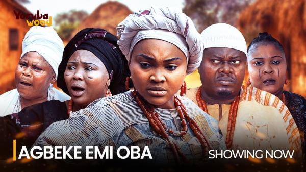 Agbeke Emi Oba - Yoruba Movie 2024