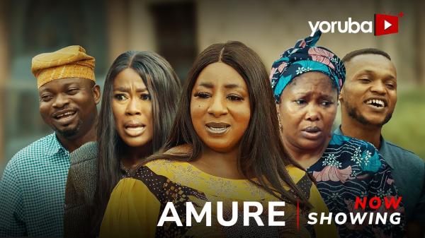 Amure - Yoruba Movie 2024