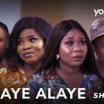 Aye Alaye – Yoruba Movie 2024