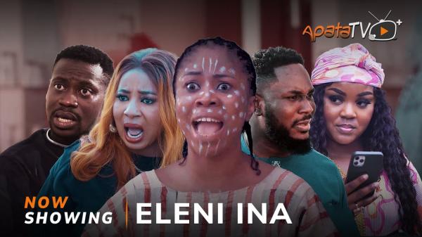 Eleni Ina - Yoruba Movie 2024