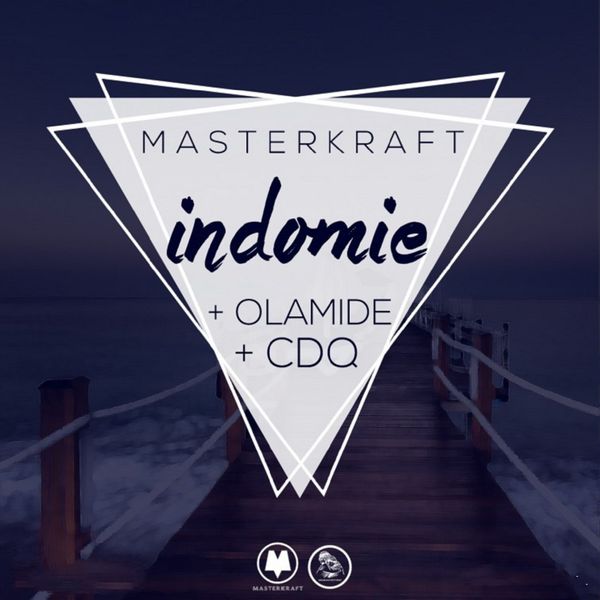 Masterkraft - Indomie ft. Olamide & CDQ