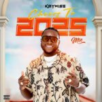 DJ Kaywise – Cheers to 2025 Mixtape