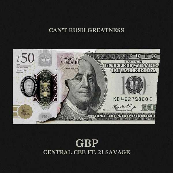 Central Cee ft. 21 Savage - GBP