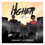 Dasmart ft. Rybeena – Higher