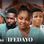 Ifedayo – Yoruba Movie 2025