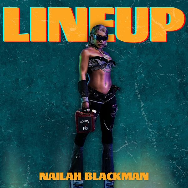 Nailah Blackman - Line Up