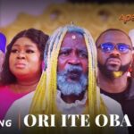 Ori Ite Oba – Yoruba Movie 2025