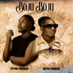 Pitah Brown ft. Goya Menor – Boju Boju