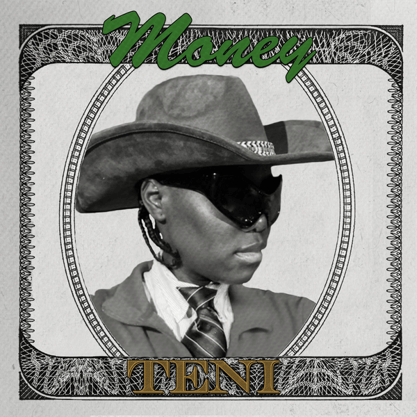 Teni - Money