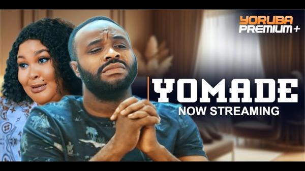 Yomade – Yoruba Movie 2025 Download