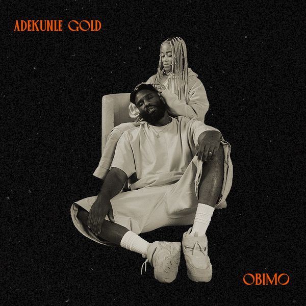 Adekunle Gold – Obimo Download