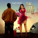 Angela Okorie – Hold Me