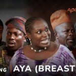 Aya – Yoruba Movie 2025