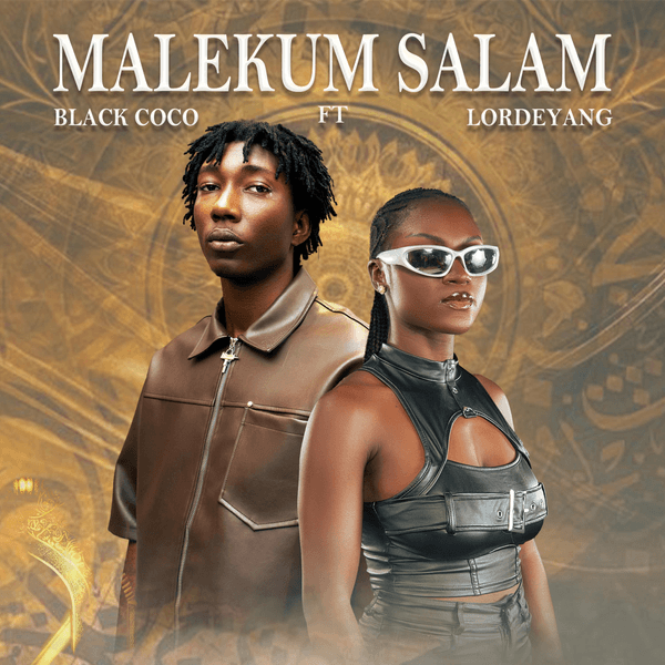 Black Coco – Malekum Salam ft. Lordeyang Download