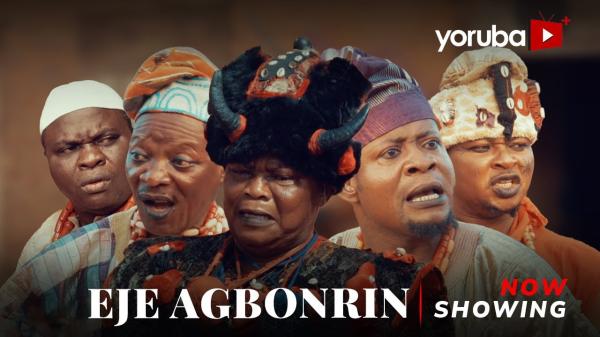 Eje Agbonrin - Yoruba Movie 2025