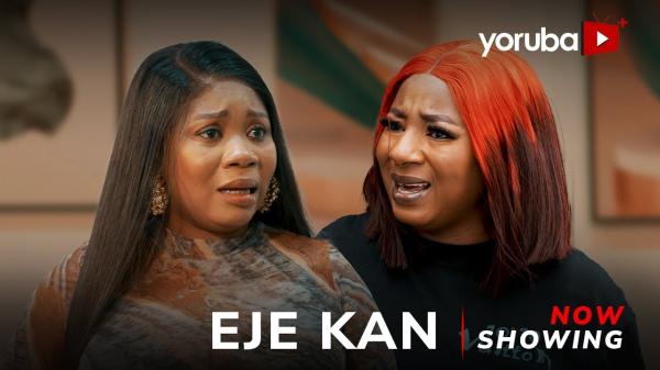 Eje Kan – Yoruba Movie 2025 Download