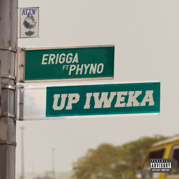 Erigga – Up Iweka ft. Phyno Download