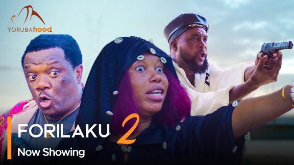 Forilaku Part 2 Yoruba Movie 2025 Download