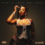 Jada Kingdom – Can’t Tell Me That