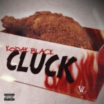 Kodak Black – Cluck