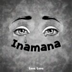 Lava Lava – Inamana