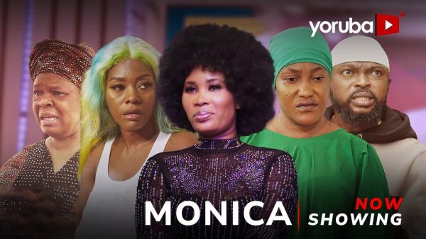 Monica – Yoruba Movie 2025 Download