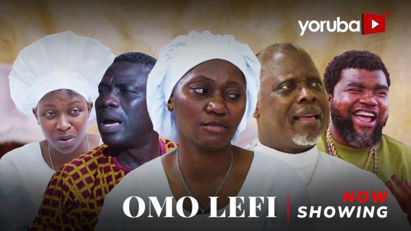 Omo Lefi – Yoruba Movie 2025 Download