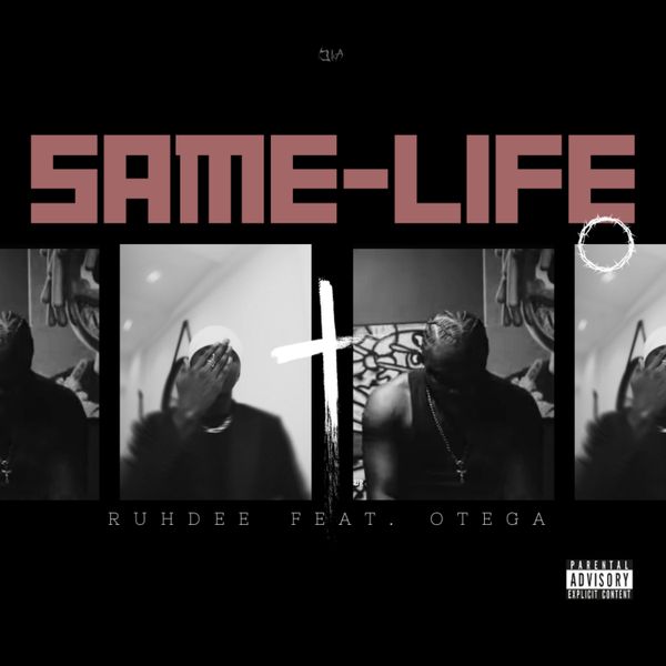 Ruhdee ft. Otega – Same Life Download