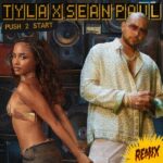 Tyla ft. Sean Paul – Push 2 Start (Remix)