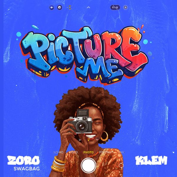 Zoro Swagbag – Picture Me ft. Klem Download