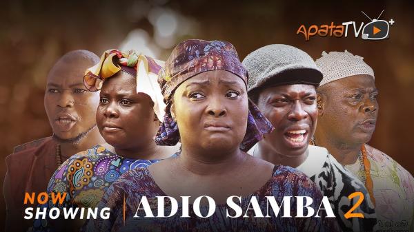 Adio Samba Part 2 – Yoruba Movie 2025 Download