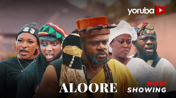 Aloore – Yoruba Movie 2025 Download