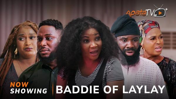 Baddie Of Laylay – Yoruba Movie 2025 Download