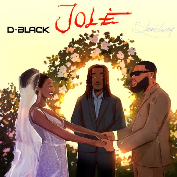 D-Black ft. Stonebwoy – Jolé Download