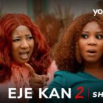 Eje Kan Part 2 – Yoruba Movie 2025