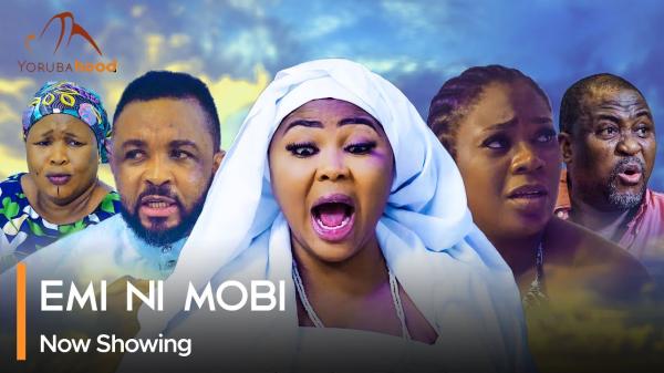 Emi Ni Mobi – Yoruba Movie 2025 Download