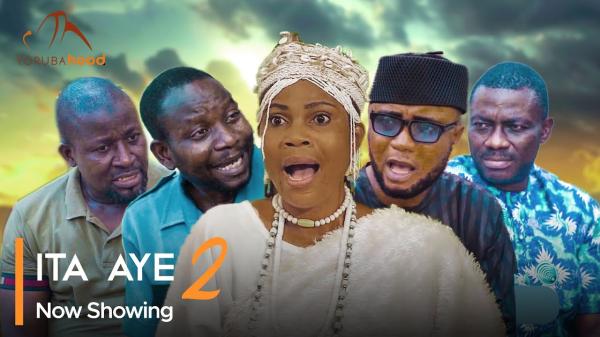 Ita Aye Part 2 – Yoruba Movie 2025 Download