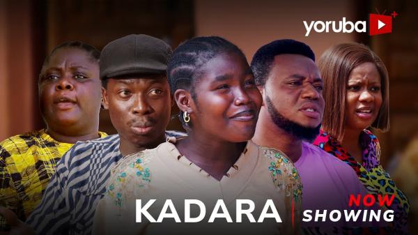 Kadara – Yoruba Movie 2025 Download