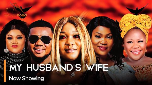 My Husband’s Wife – Yoruba Movie 2025 Download