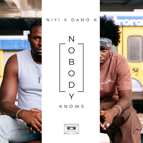 Niyi ft. Damo K - Nobody Knows