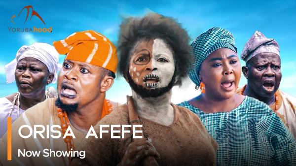 Orisa Afefe – Yoruba Movie 2025 Download