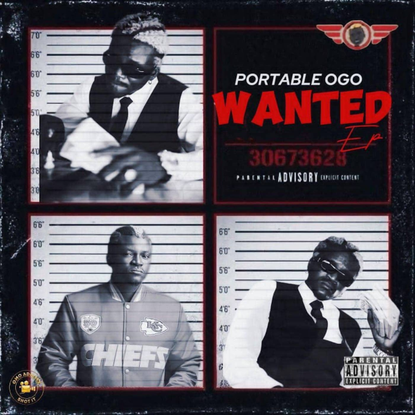 Portable – Ogo Wanted EP ALBUM/EP Download